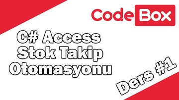 C# Access Stok Takip Otomasyonu #1 - Code Box