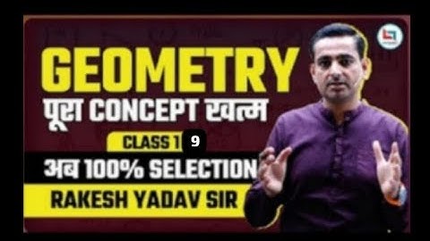 GEOMETRY  class 8 CGL, CHSL CPO Rakash Yadav sir बिल्कुल Basics sa  #rakeshsir #geometry  sonambajwa