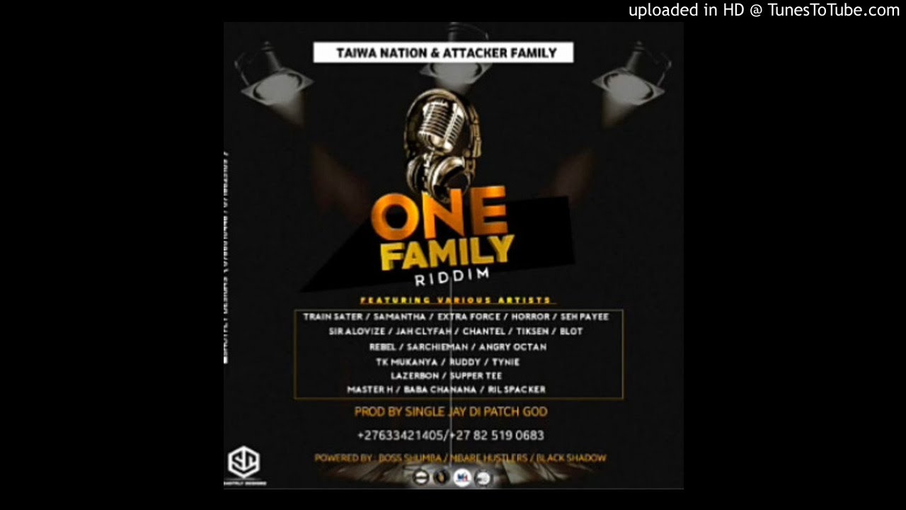 One Family Riddim Mixtape By Dj Popman Level Op Sounds +27619131395