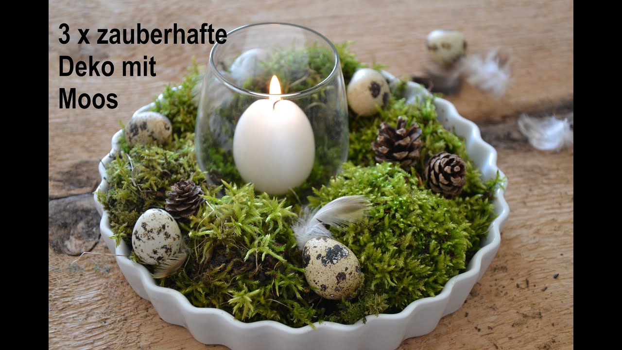 DIY * 3 x zauberhafte Deko mit Moos * schnell, leicht und effektvoll* Ostern und Frühlingsdekoration