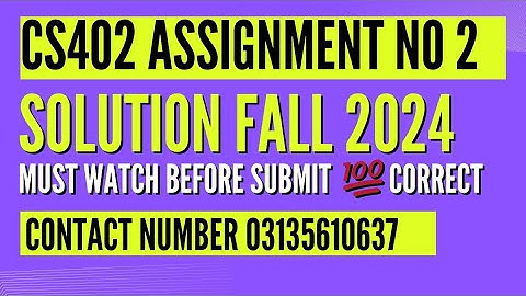 CS402 ASSIGNMENT 2 SOLUTION 2024 || CS402 ASSIGNMENT 2 FALL 2024 || CS402 ASSIGNMENT 2 2024 #CS402
