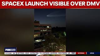 SpaceX-Start am Dienstag über der Region Washington D.C. sichtbar | FOX 5 UM 6 UHR
