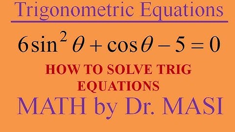 How to Solve Trigonometric Equations 6sin^2x+cosx-5=0, Solving Trig Equations