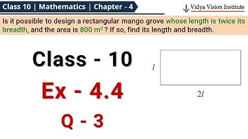 Class 10 Maths, Exercise 4.4 - Q 3 🌟 Quadratic Equations 🌟 NCERT, CBSE 🎯