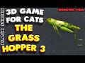 3D game for cats | CATCH THE GRASSHOPPER 3 (isometric view) | 4K, 60 fps, stereo sound