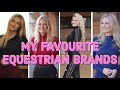 MY FAVOURITE EQUESTRIAN BRANDS - try on haul!