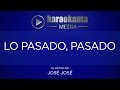 Karaokanta - José José - Lo pasado pasado - (CALIDAD PROFESIONAL)