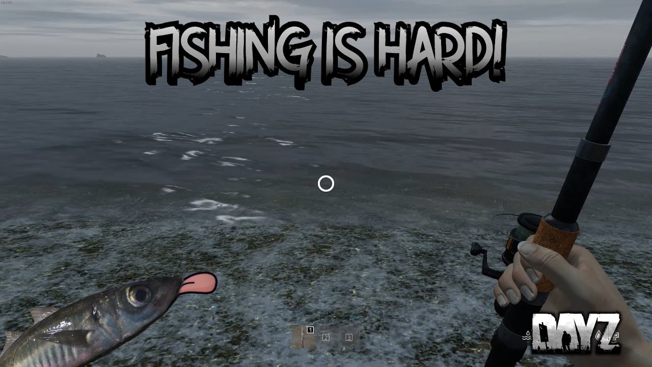 First Time Playing DayZ! Fishing Is Hard... Part 1 YouTube