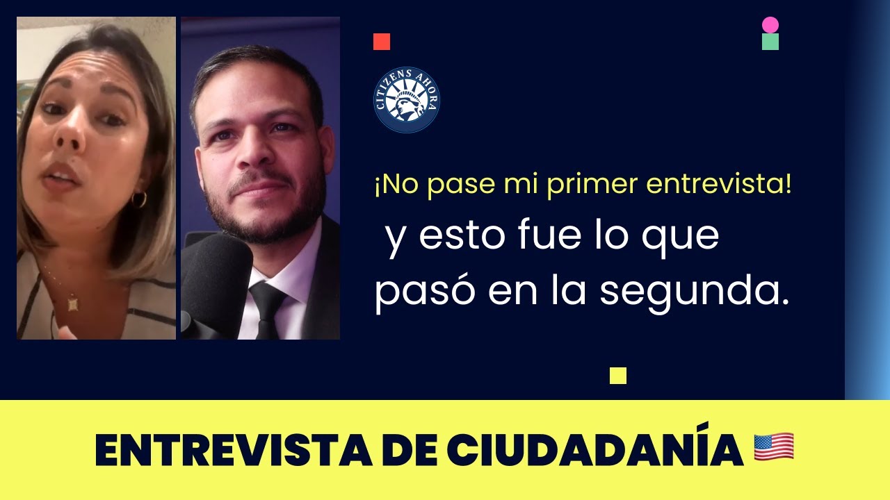 Esto pasó en la segunda entrevista - Ciudadanía Americana 2023 🇺🇸