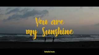 YOU ARE MY SUNSHINE - LYRICS | Cover By Nada & Luthfi