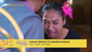 Cukup Derita Itu (Musim Kedua) l Minggu 2