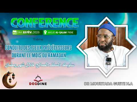 Direct Conférence Dr Mourtada GUEYE : Conduite des pieux prédécesseurs durant...