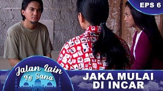GAWAT Jaka di Serang dari Belakang - Jalan Lain Ke Sana Eps 6 Part 1