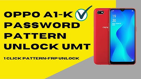 How To Unlock Oppo A1k Cph1923 |Oppo A1K Pattern Password Unlock UMT | Oppo A1K Frp Umt | Techno Mir