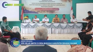 KPK Gelar Bimtek di Desa Mungguk Kabupaten Sekadau Kalbar