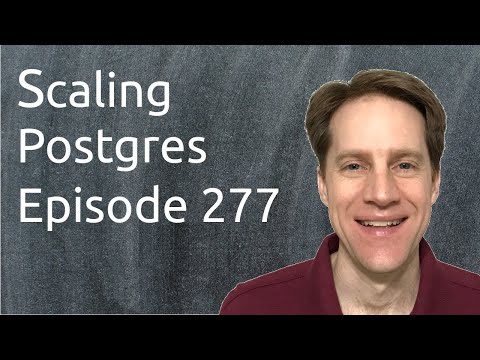 Postgres Releases, PostgreSQL Survey, Partitioning vs. Sharding, Bulk Loading | Scaling Postgres 277