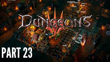 Dungeons 3 | Gameplay Walkthrough PC - Part 23