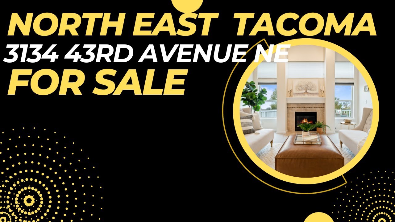 3134 43rd Ave N.E. WA 98422 For Sale Lawrence Huffines Real Estate Agent YouTube