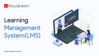 Introduction to Learning Management System - Online Training Course - KloudLearn Content Library