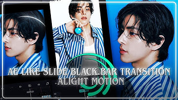 AE LIKE SLIDE BLACK BAR TRANSITION ALIGHT MOTION TUTORIAL #alightmotion #enhypen #jake #amtutorials
