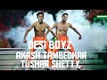 AkShar • Desi Boyzzz • India&#39;s Best Dancer • Akash Tambedkar-Tushar Shetty • Full Performance, IBD.