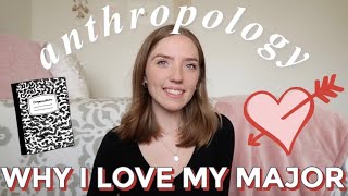 Why I Love My Anthropology Major | Sharing My Favorite Things + I Can't Believe I'm Graduating Soon!