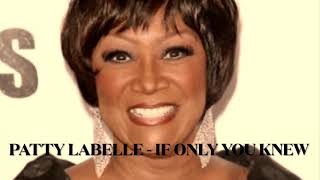 Patty Labelle  If Only You Knew rnb blackamerican classic 