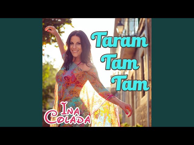 Ina Colada - Taram Tam Tam