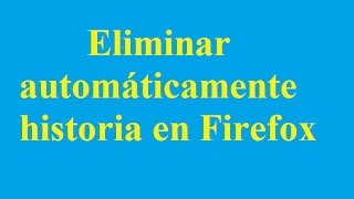 Eliminar automáticamente historia en Firefox - Betdownload.com screenshot 5