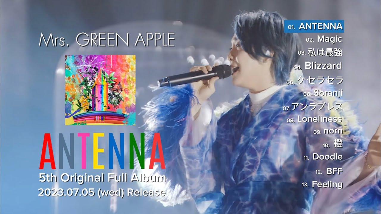 5th Full Album 「ANTENNA」 LIVE ver. Highlight Mrs. GREEN APPLE