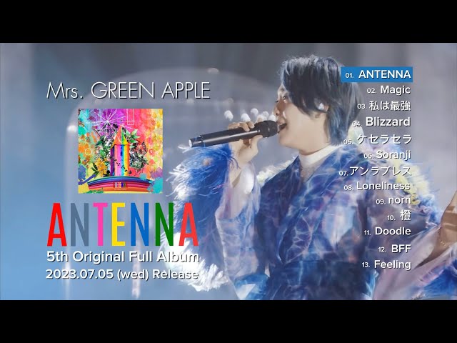 5th Full Album 「ANTENNA」 LIVE ver. Highlight Mrs. GREEN APPLE