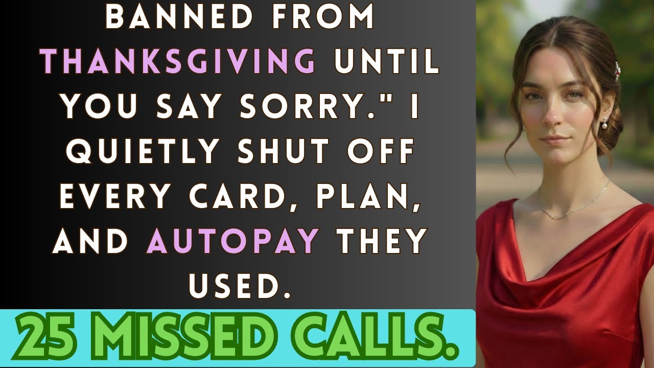 You’re Banned From Thanksgiving Until You Apologize” — So I Cut Off Every Dollar They Lived On