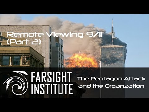 Remote Viewing 9/11: Part 2 - The Pentagon Attacks and the Organization