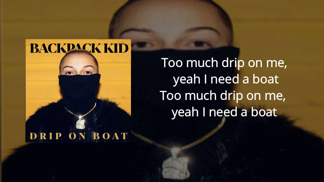 Drip on Boat (Lyrics)  - The Backpack Kid feat. Swaghollywood (SwagPack Kid EP)