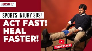 Sports Injury SOS: Essential First Steps for Fast Recovery | Impact Physio & Sport Clinic