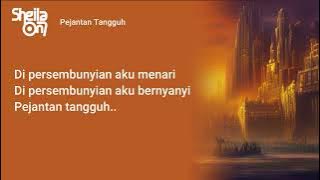 Sheila on 7 - Pejantan Tangguh (Lirik)