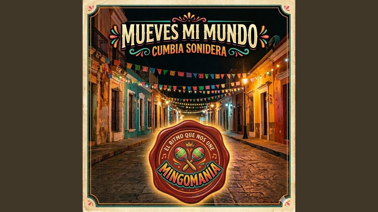 Mueves mi mundo (Cumbia sonidera )