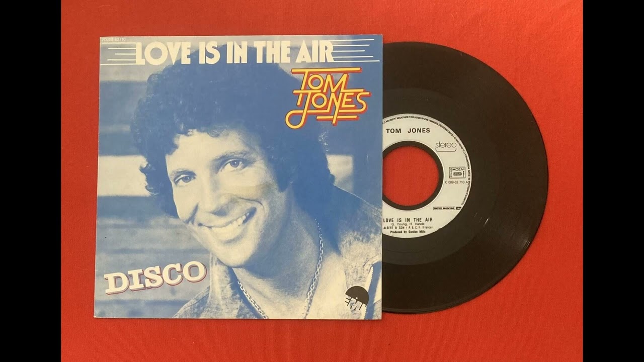 Tom Jones - Love Is In The Air.1979 (International) - YouTube