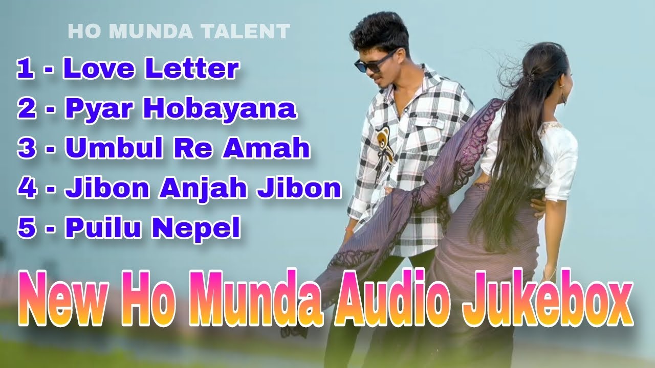 New Ho Audio Jukebox || Love Letter, Pyar Hobayana, Umbul Re Amah, Jibon Anjah Jibon, Puilu Nepel ||
