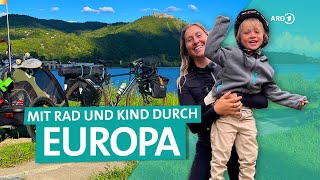 Bikepacking mit Kind  3000 km von Hessen nach Istanbul | ARD Reisen
