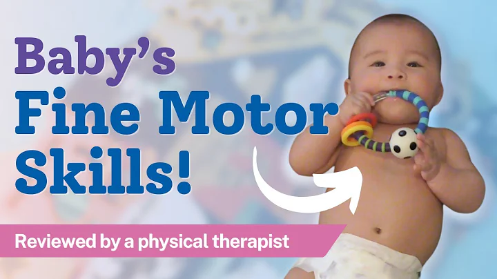 What are Fine Motor Skills and Why are They Important for Baby?