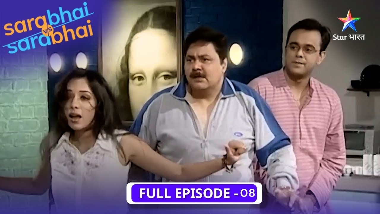 Sarabhai Vs Sarabhai | All Sarabhai men will have fun! | FULL EPISODE-08