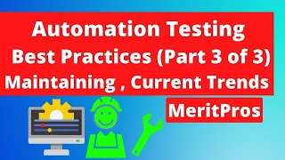 Automation Testing Best Practices🎯(Maintaining & Trends) (Part 3 of 3) – Automation Testing Tutorial