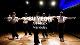 Art Attack-Mandolay안무｜수연(suyeon)-왁킹(waacking)｜오산더탑댄스보컬(the top dance&vocal)