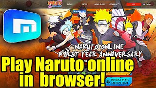 Tutorial: How to play Naruto online through a browser on PC