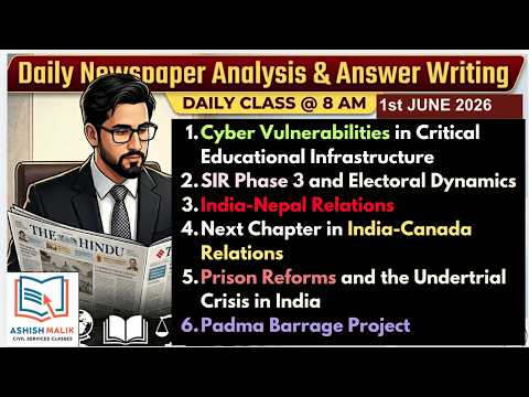 1st JUNE 2026 DAILY NEWS ANALYSIS FOR UPSC EXAM - THE HINDU & INDIAN EXPRESS #newspaperanalysis