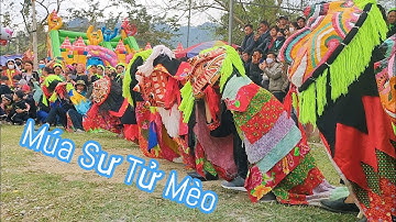 MÚA SƯ TỬ MÈO KHAI HỘI HẢI YẾN CAO LỘC LẠNG SƠN