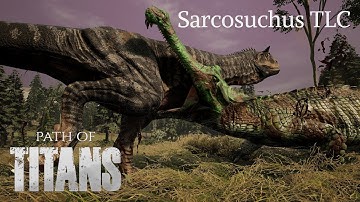 Sarcosuchus TLC Combat Testing | Path of Titans