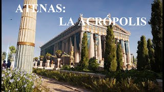 Atenas: La Acrópolis