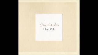 Lloyd Cole - California Earthquakes